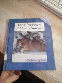 LAND PREDATORS OF NORTH AMERICA