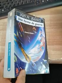 IAIN M.BANKS UNE FORME DE GUERRE