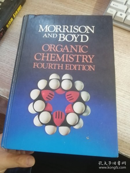 MORRISON AND BOYD——ORGANIC CHEMISTRY FOURTH EDITION墨里森和博伊德有机化学第四版