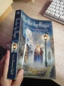 Murder by Magic: Twenty Tales of Crime and the Supernatural