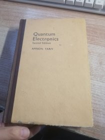 Quantum Electronics（ Second Edition）量子电子学（第二版）