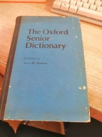 THE OXFORD SENIOR DICTIONARY