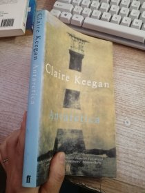 CLAIRE KEEGAN ANTARCTICA书名以图片为准