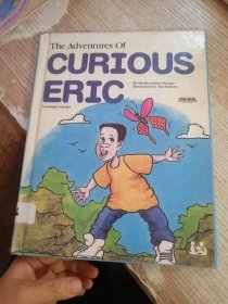 THE ADVENTURES OF CURIOUS ERIC
