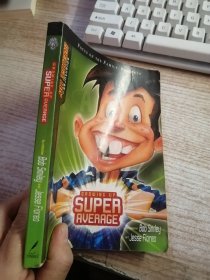 GROWING UP SUPER AVERRGE