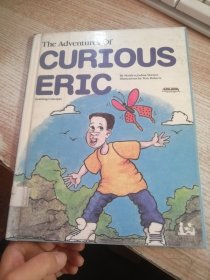 THE ADVENTURES OF CURIOUS ERIC