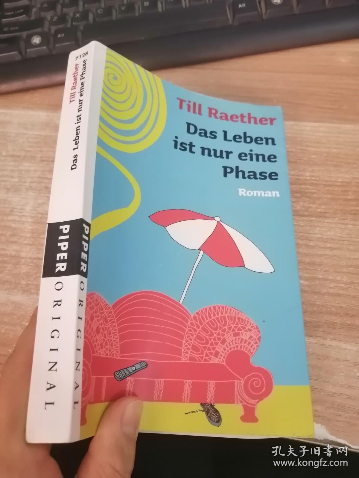 TILL RAETHER DAS LEBEN IST NUR EINE PHASE