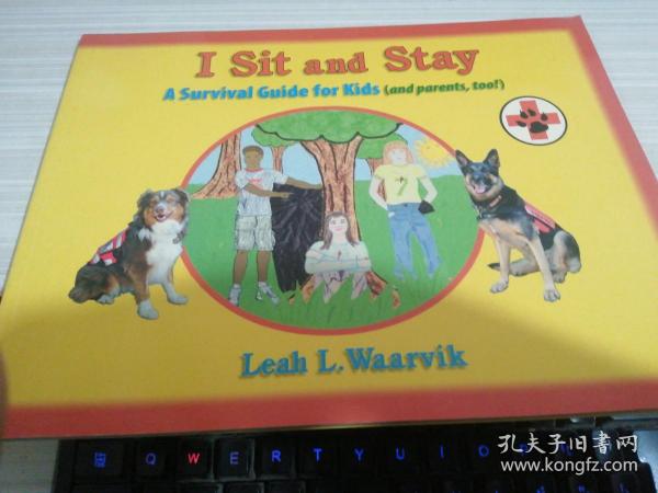 绘本；I Sit and Stay: A Survival Guide for Kids