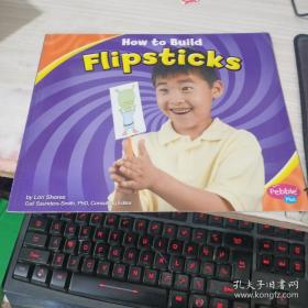 绘本 How to Build Flipsticks