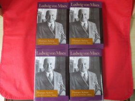 Human Action：A Treatise on Economics（volume 1-volume 4）Ludwing von Mises 米塞斯《人的行为》(英文原版 全4卷合售）【硬精装 内页全新 三面书口烫金】