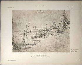 【丢勒】1896年 珂罗版 版画《DERHAFEN VON ANTWERPEN UND DAS SCGELDETHOR》 纸张36.5×29厘米