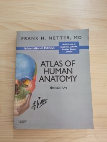 Atlas of Human Anatomy, International Edition人体解剖学图谱，国际版，第六版 英文原版