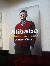 Alibaba：The House That Jack Ma Built