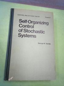 Self .Organizing Control of Stochastic Systems 4（英文原版）