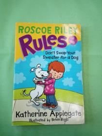 Roscoe Riley Rules #3: Don't Swap Your Sweater for a Dog(英文原版)