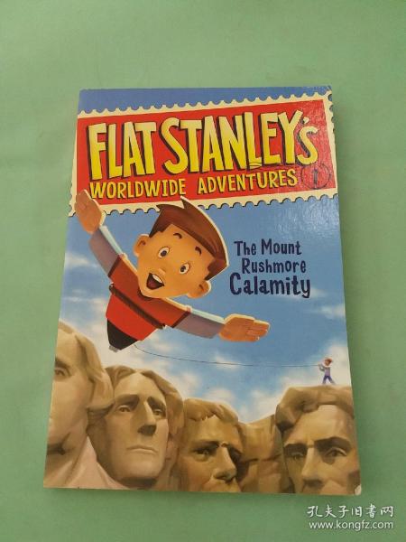 Flat Stanley's Worldwide Adventures #1: The Mount Rushmore Calamity[拉什莫尔山灾难]