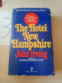 The Hotel New Hampshire: John Irving(英文原版)