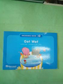 DECODABLE BOOK 10 Get Wet(英文原版)