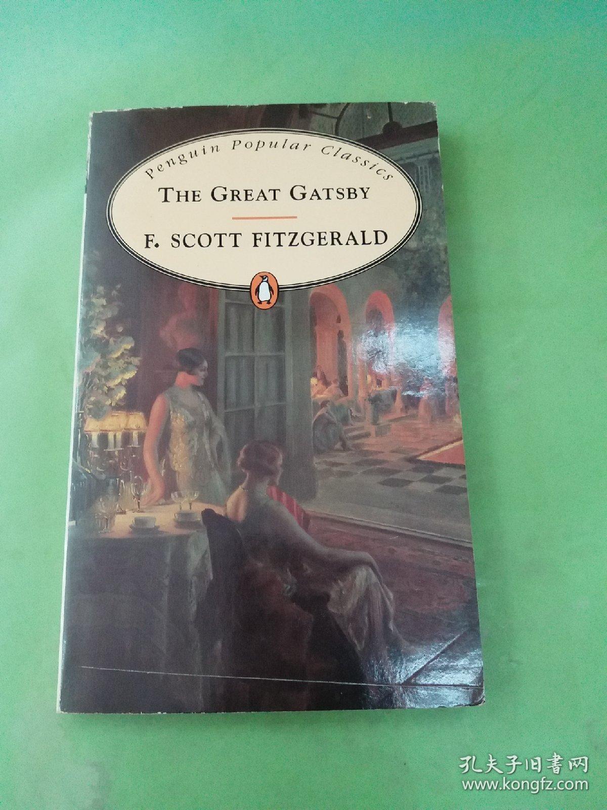 FITZGERALD THE GREAT GATSBY：了不起的盖茨比.斯科特菲茨杰拉德 （英文原版）（详细书名见图）