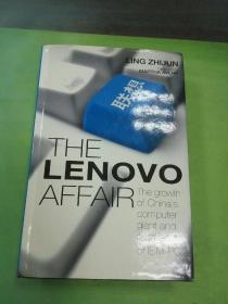 The Lenovo Affair: The Growth of China's Computer Giant and Its Takeover of IBM-PC