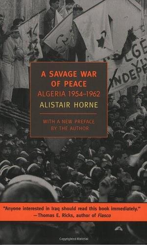 A Savage War of Peace：Algeria 1954-1962