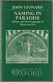 Naming in Paradise : Milton and the language of Adam and Eve