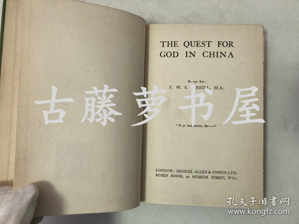 倪裴德 ，1925年 精装英文原版，太初有道 The Quest For God In China
