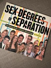 【英文原版艺术娱乐】明星八卦 Sex Degrees of Separation: The Ultimate Guide to Celebrity Relationships