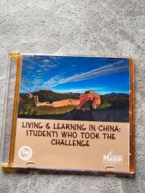 CD—LIVING ＆ LEARNING IN CHINA：STUDENTS WHO TOOK THE CHALLENGE