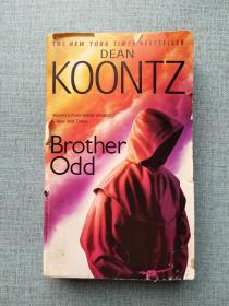 THE NEW YORK TIMES BESTSELLER DEAN KOONTZ Brother Odd