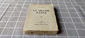 法语原版LA GRANDE PANNE 1936年出版 Theo VARLET 毛边本