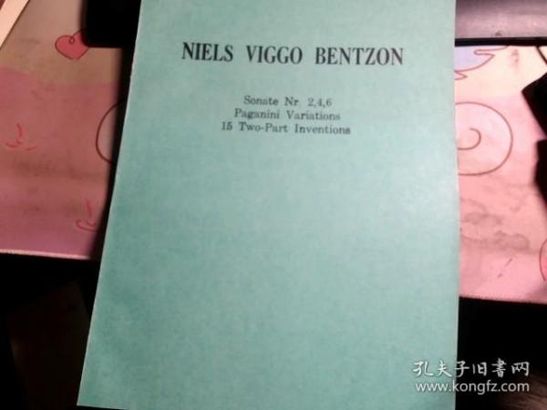 NIELS VIGGO BENTZON   Sonate Nr. 2,4,6 Paganini Variations 15 Two-Part Inventions
