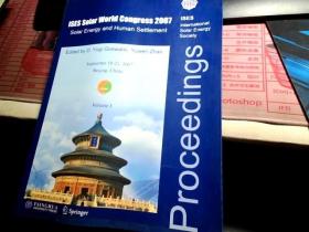 2007世界太阳能大会论文集；太阳能与人类居住=Proceedings of ISES Solar World Congress 2007；Solar Energy and Human Settlent；（全5册）