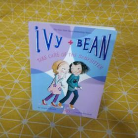 Ivy and Bean #4：Take Care of the Babysitter 艾薇和豆豆 4：爸爸妈妈出门啦！