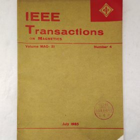 IEEE  TRANSACTIONS ON  MAGNETICS （电气和电子工程师协会磁学技术会报）    1985年第4期   详看目录   馆藏老工业技术英文杂志