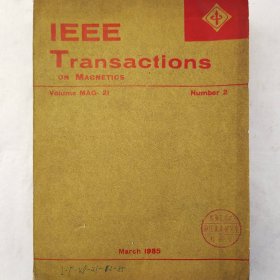 IEEE  TRANSACTIONS ON  MAGNETICS （电气和电子工程师协会磁学技术会报）    1985年第2期   详看目录   馆藏老工业技术英文杂志