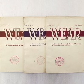 WEAR（磨损）   1982  Vol. 77  No.1、2、3   三本合售   详看每期目录    馆藏老工业技术英文杂志