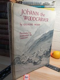 JOHANN THE WOODCARVER 《木雕师约翰》  含整页彩图  另有黑白插图