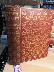 1904年  THE QUEEN'S QUAIR OR THE SIX YEARS' TRAGEDY  烫金封面   书顶刷金