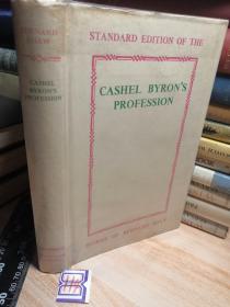 CASHEL BYRON'S PROFESSION   《卡希尔·拜伦的职业》  精装带书衣  BY BERNARD SHAW