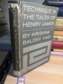 TECHNIQUE IN THE TALES OF HENRY JAMES   精装带书衣