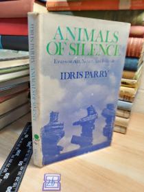 ANIMALS OF SILENCE   精装带书衣