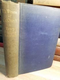 1931年   THE WITNESS OF THE CHURCHCH  BY HENRY STIRLING MARSHALL