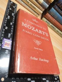 A COMPANION TO MOZART'S PIANO CONCERTOS  《莫扎特钢琴协奏曲的伴奏》  精装带书衣