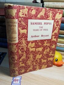 SAMUEL PEPYS THE YEARS OF PERIL （阿瑟.布莱恩特《皮普斯：危重年代》 带书衣