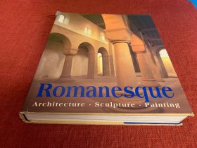 Romanesque: Architecture. Sculpture. Painting