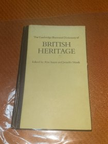 The Cambridge Illustrated Dictionary of British Heritage