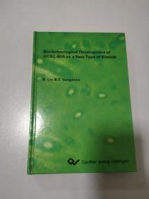 Biotechnological Development of GCSC-BtA as a New Type of Biocide