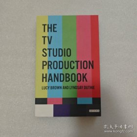 THE TV STUDIO PRODUCTION HANDBOOK