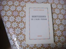 Montesquieu, ou, L'alibi persan Charles Dédéyan